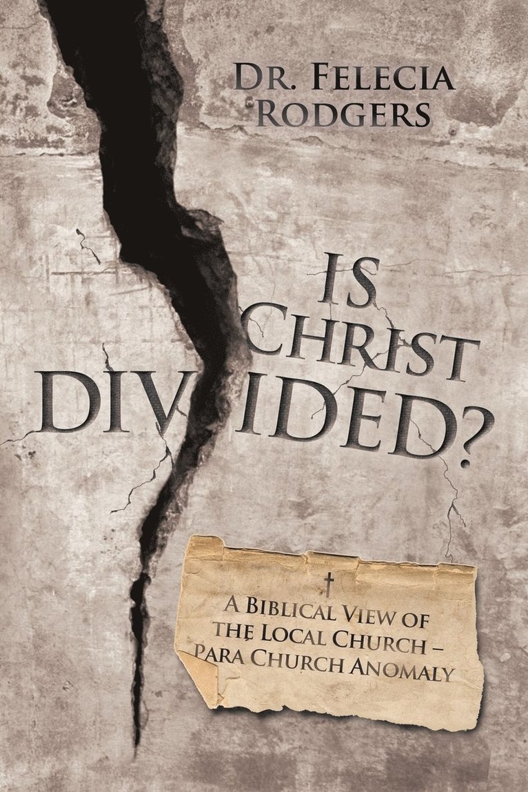 Is Christ Divided? 1