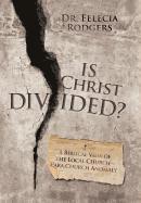 bokomslag Is Christ Divided?