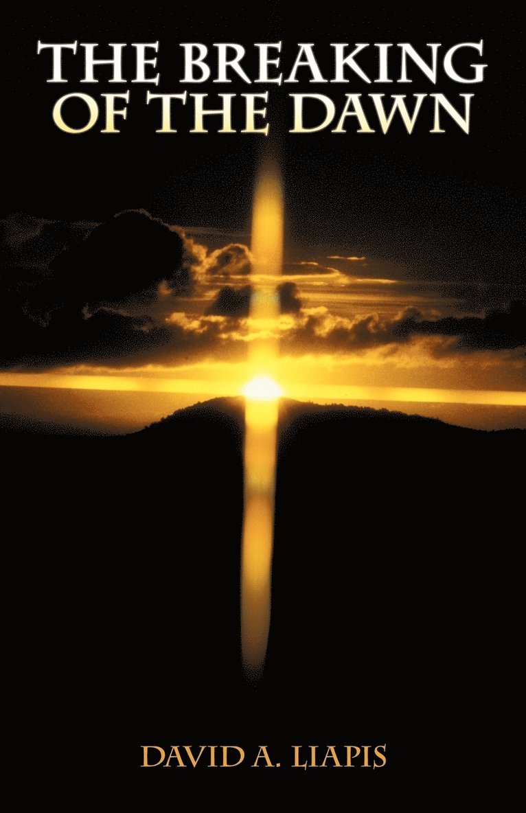 Breaking of the Dawn