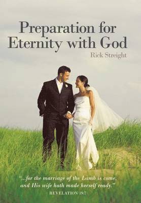 Preparation for Eternity with God 1