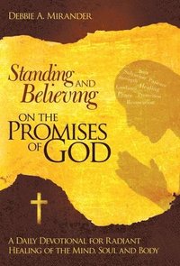 bokomslag Standing and Believing on the Promises of God
