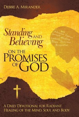 Standing and Believing on the Promises of God 1