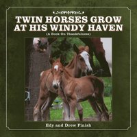 bokomslag Twin Horses Grow at His Windy Haven