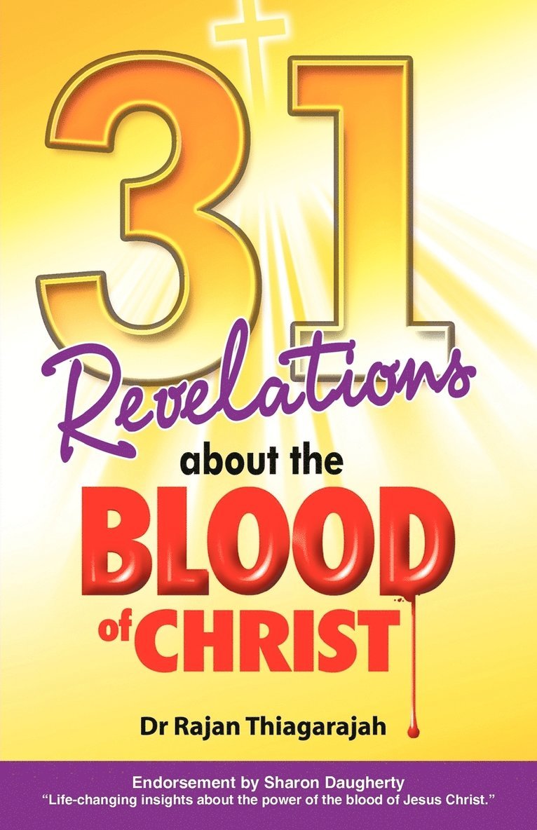 Dr Rajan Thiagarajah, Rajan Thiagarajah - 31 Revelations About the Blood of Christ, Häftad