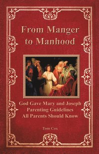 bokomslag From Manger to Manhood