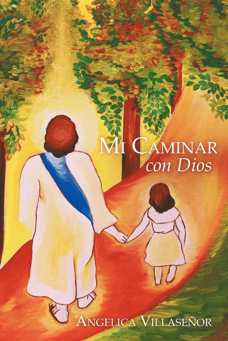 Mi Caminar Con Dios 1