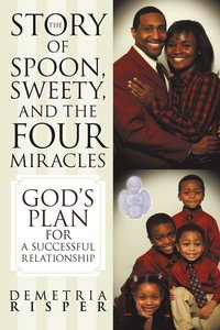 bokomslag Story of Spoon, Sweety, and the Four Miracles