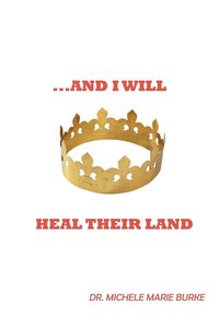 bokomslag ..and I Will Heal Their Land