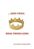 bokomslag ..and I Will Heal Their Land