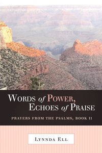 bokomslag Words of Power, Echoes of Praise