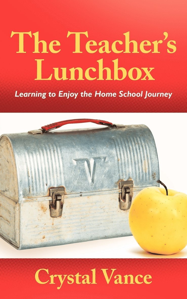 Crystal Vance - Teacher's Lunchbox, Häftad