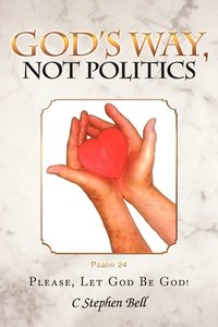 bokomslag God's Way, Not Politics
