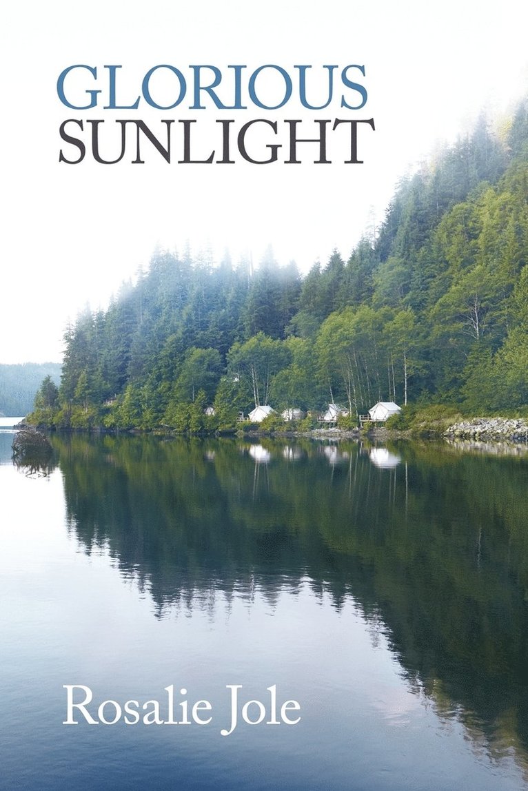 Rosalie Jole - Glorious Sunlight, Häftad