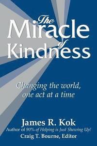 bokomslag The Miracle of Kindness