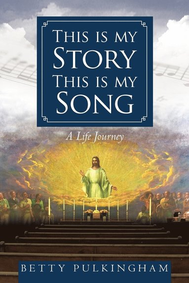 bokomslag This is My Story This is My Song