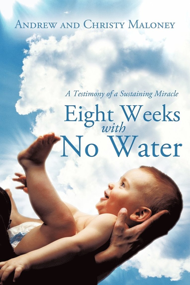 Eight Weeks with No Water 1