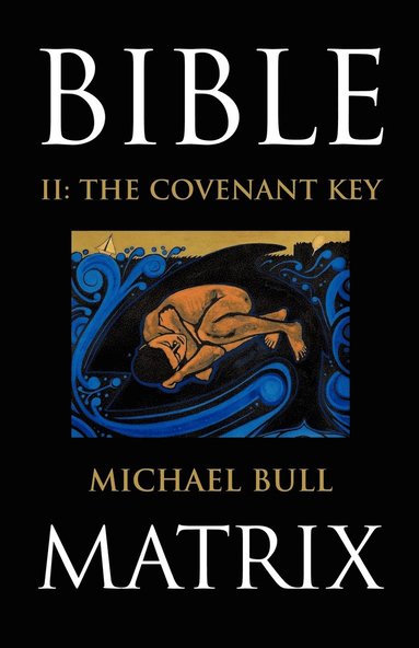 Michael Bull - Bible Matrix II, Häftad