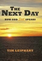 Tim Leiphart - Next Day, Inbunden