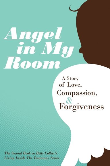 Betty Collier - Angel in My Room, Häftad