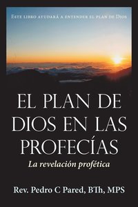 bokomslag El Plan de Dios En Las Profecias