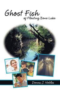 bokomslag Ghost Fish of Floating Bone Lake