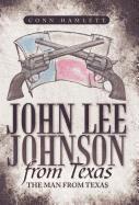 John Lee Johnson from Texas 1