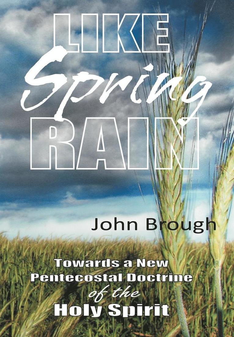 John Brough - Like Spring Rain, Inbunden