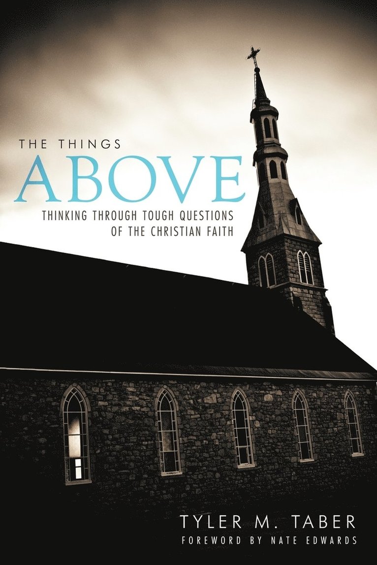 Tyler M. Taber - Things Above, Häftad