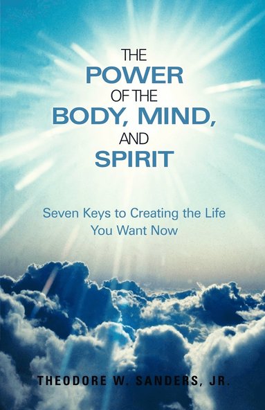 bokomslag Power of the Body, Mind, and Spirit