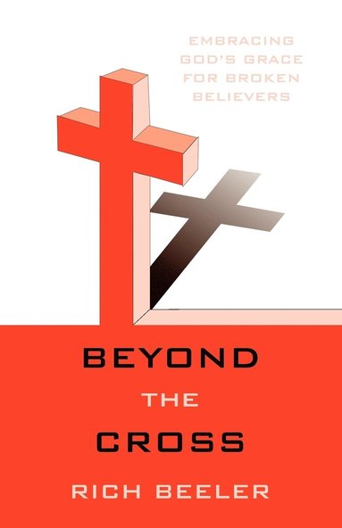 bokomslag Beyond the Cross