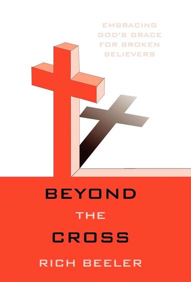 bokomslag Beyond the Cross
