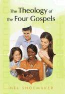 bokomslag The Theology of the Four Gospels