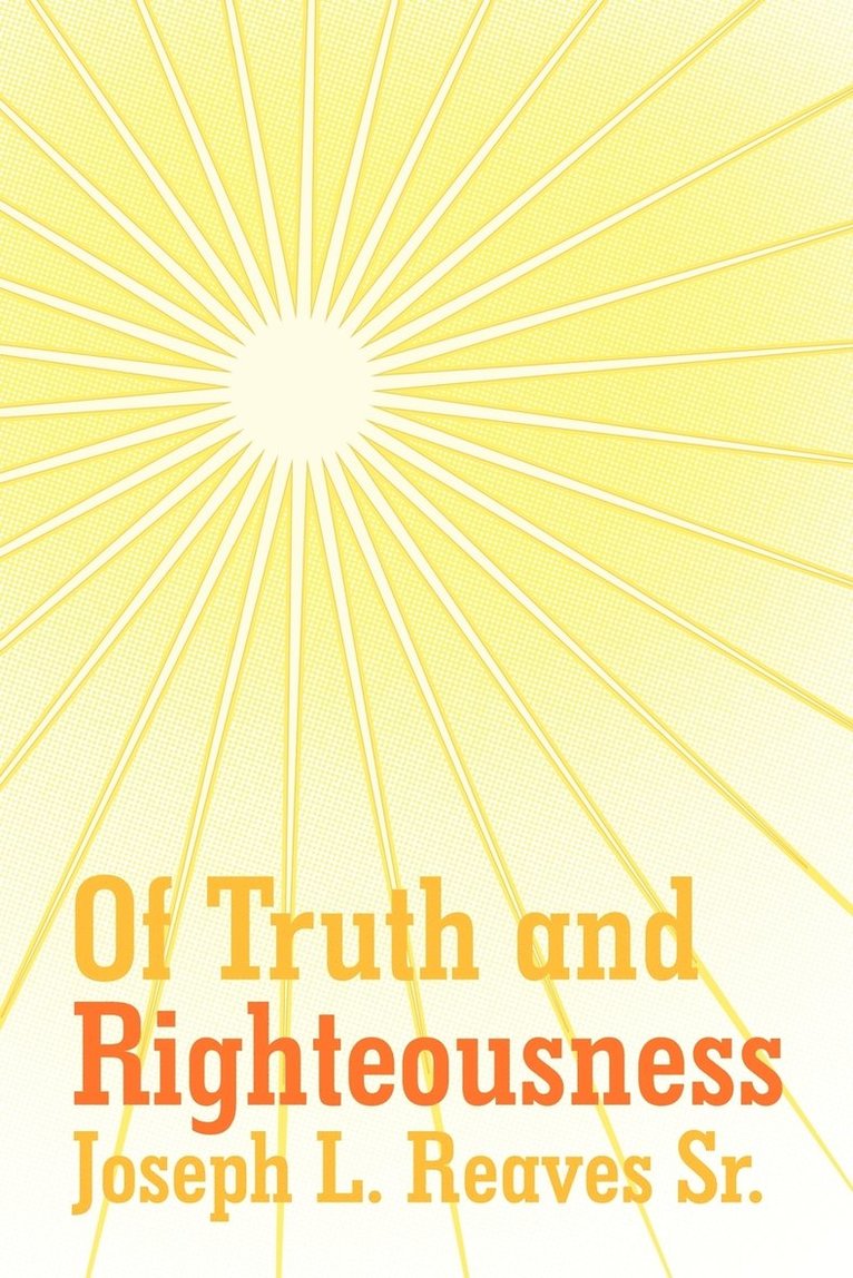 Of Truth And Righteousness 1