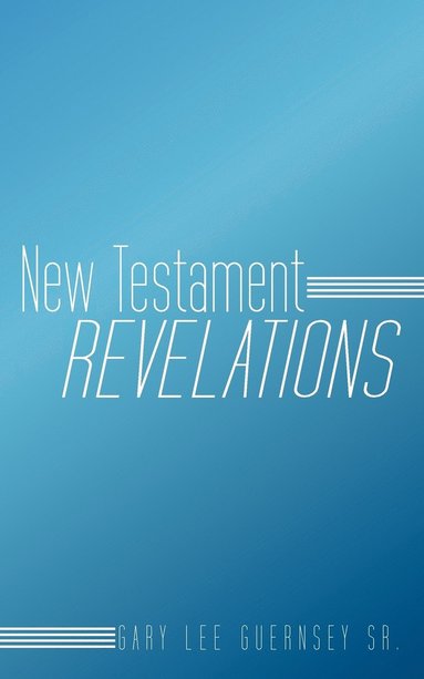 bokomslag New Testament Revelations