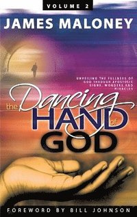 bokomslag The Dancing Hand of God, Volume 2