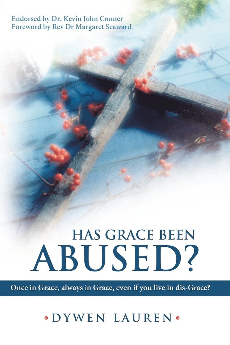 Has Grace Been Abused? 1