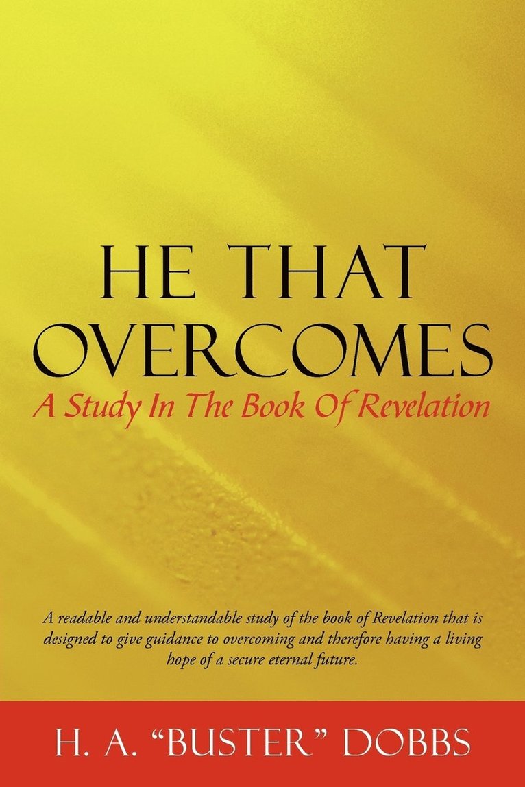 He That Overcomes 1