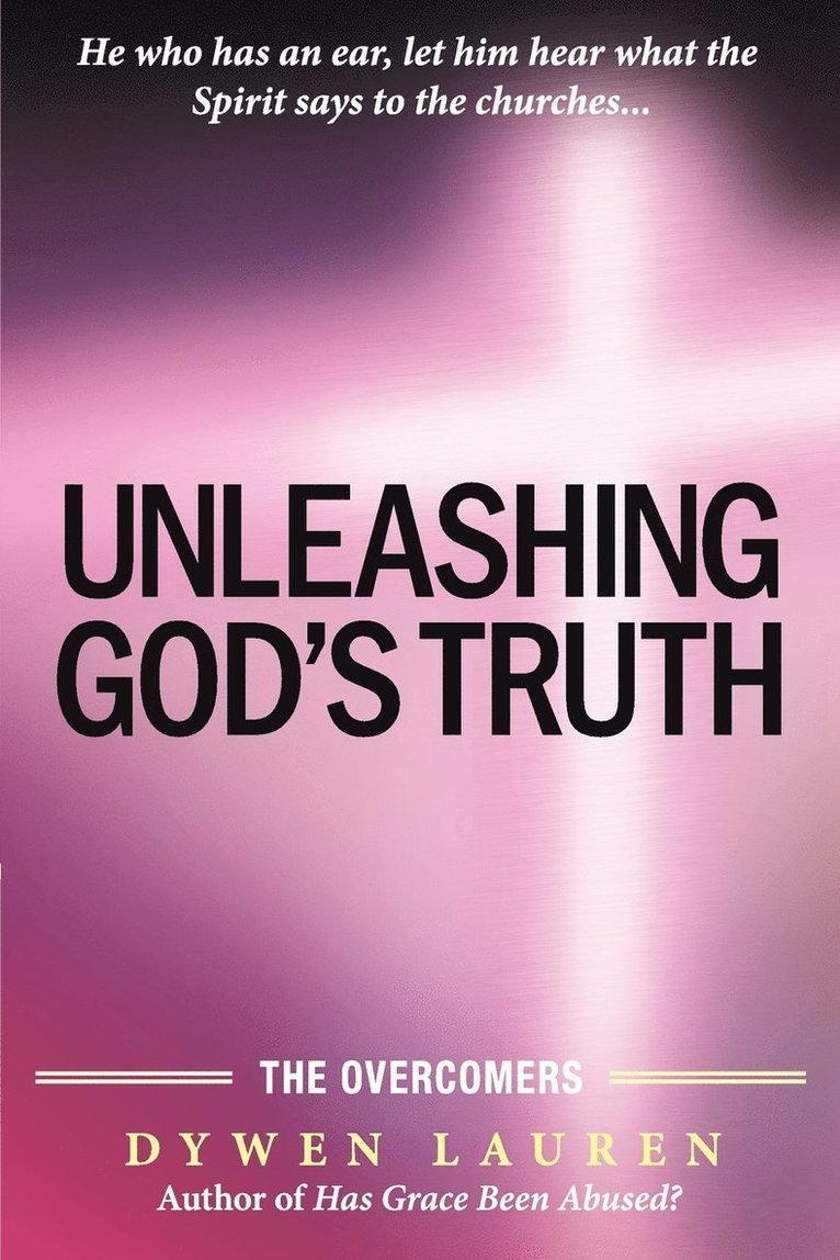 Unleashing God's Truth 1