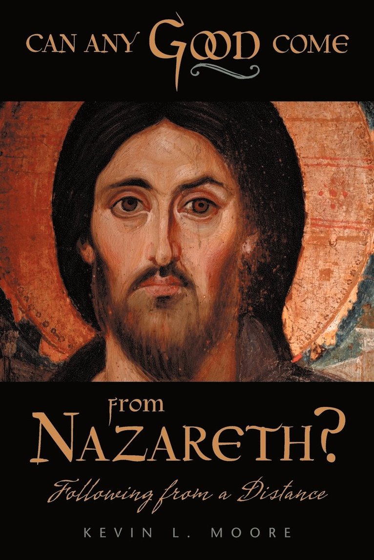 Can Any Good Come From Nazareth? 1