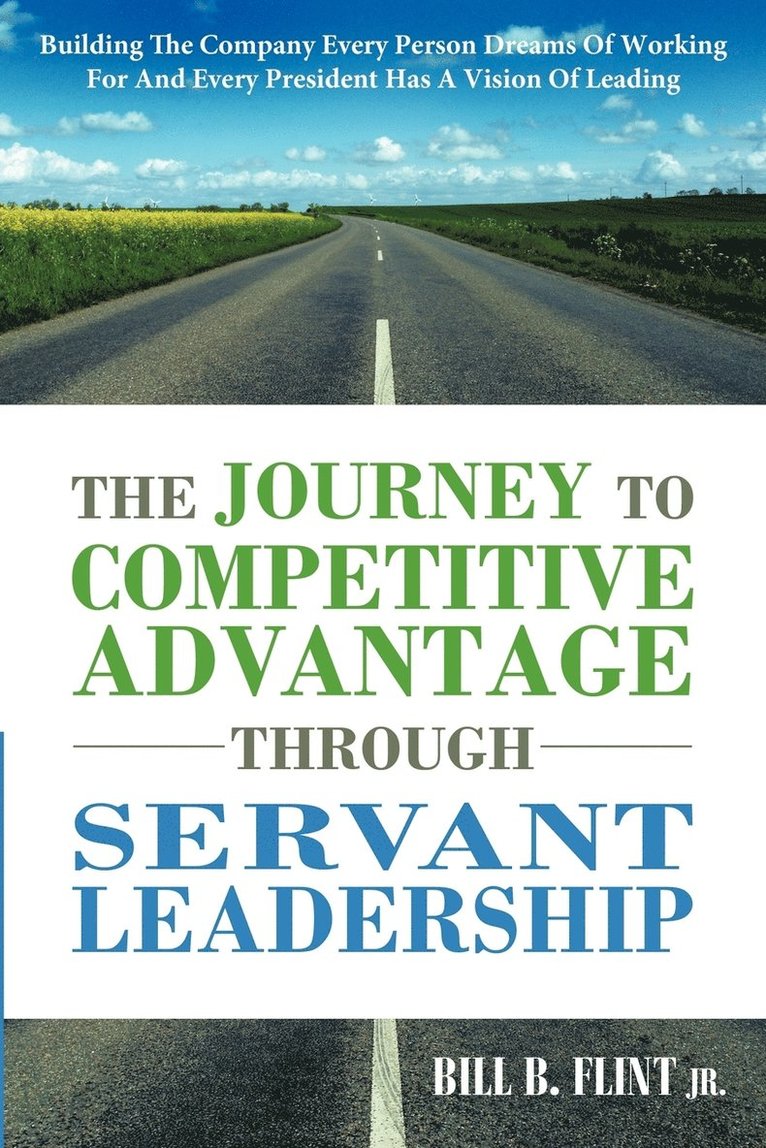 The Journey To Competitive Advantage Through Servant Leadership 1