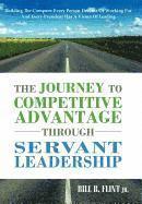 bokomslag The Journey To Competitive Advantage Through Servant Leadership