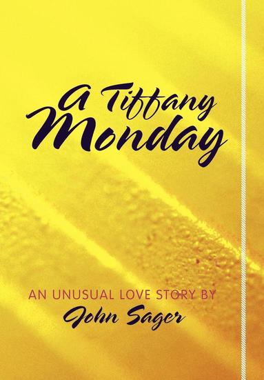 bokomslag A Tiffany Monday