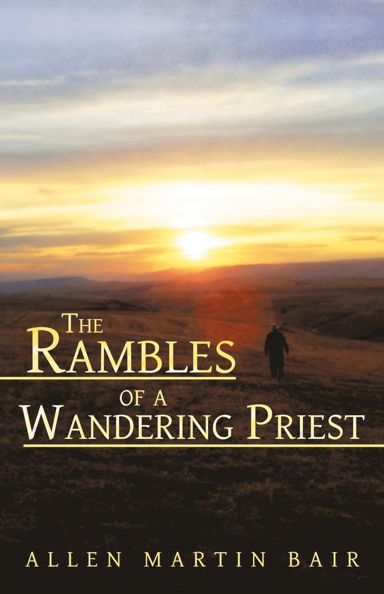 The Rambles of a Wandering Priest 1
