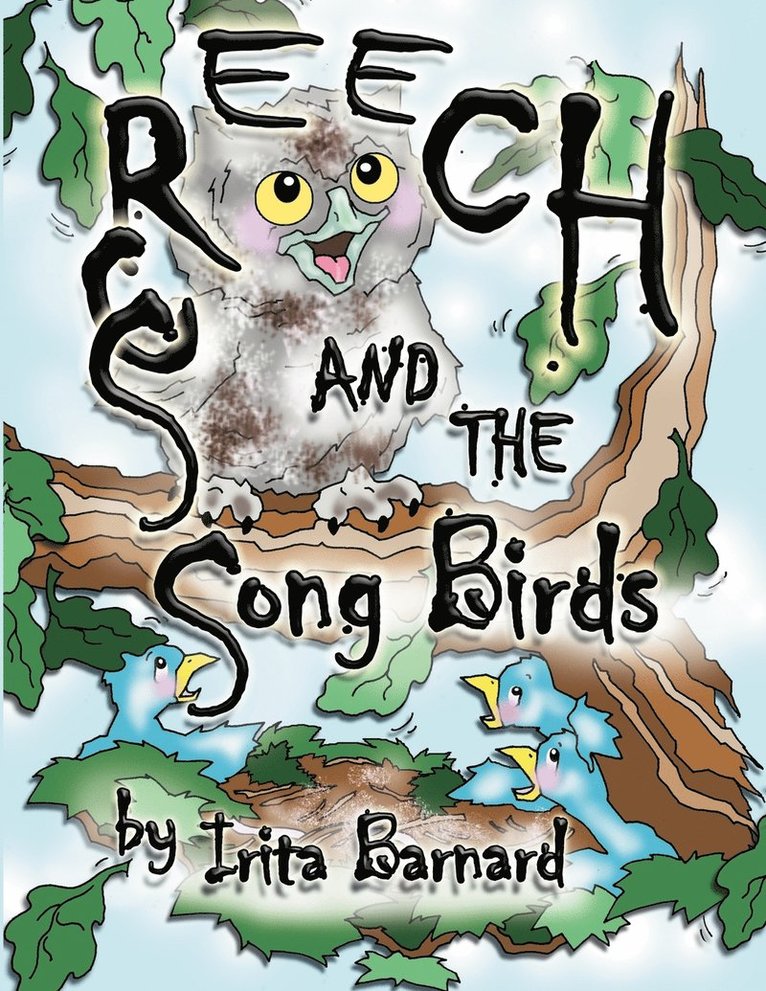 Screech and the Song Birds 1