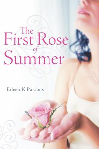 bokomslag The First Rose of Summer