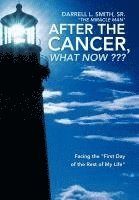 After the Cancer, What Now ??? 1