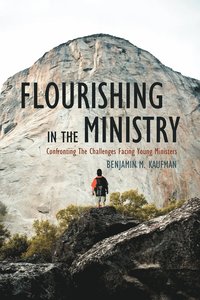 bokomslag Flourishing In The Ministry