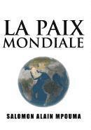 bokomslag Paix Mondiale