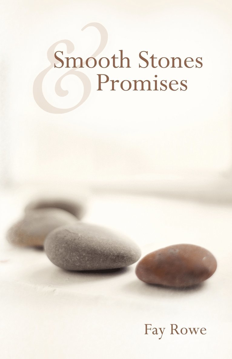 Smooth Stones & Promises 1