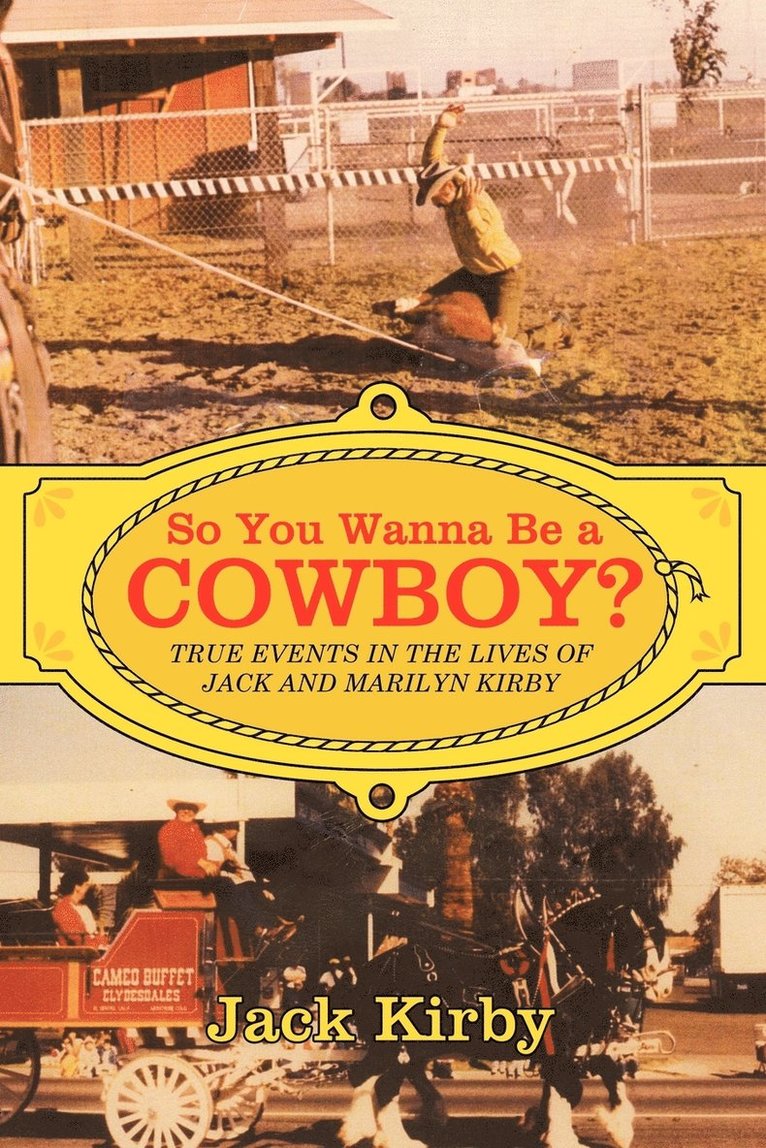 Jack Kirby - So You Wanna Be a Cowboy?, Häftad